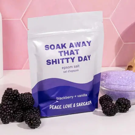 Soak Away That Shitty Day Epsom Salt - Blackberry + Vanilla Bath Soak - The Local Space