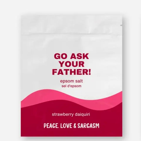 Go Ask Your Father Epsom Salt - Strawberry Daiquiri Bath Soak