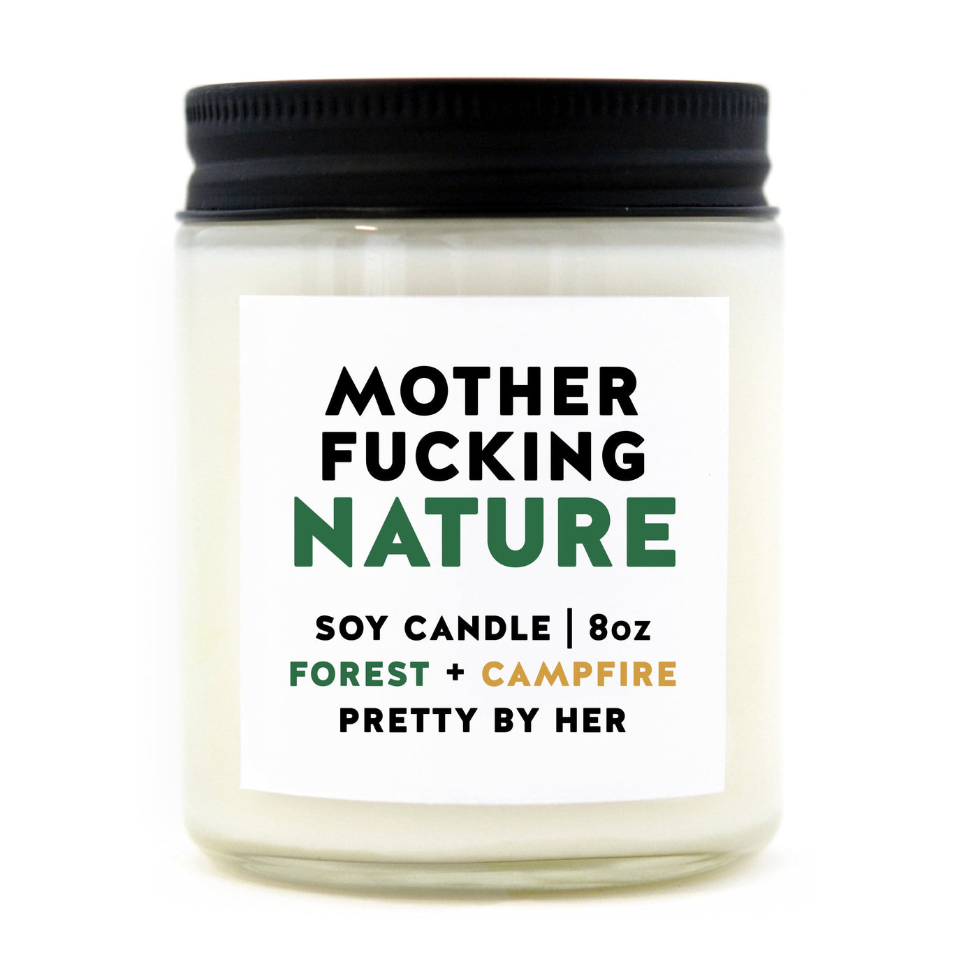 Mother Fucking Nature | Candle - The Local Space