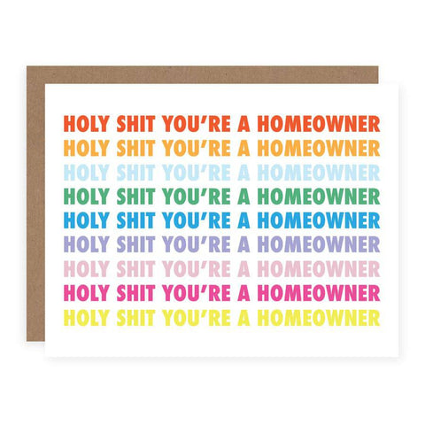 Holy Shit You're a Homeowner | Greeting Card - The Local Space