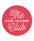 Cool Teacher Club | Sticker - The Local Space