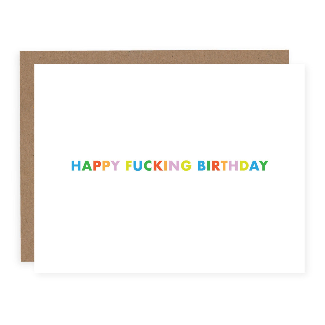 Happy Fucking Birthday | Greeting Card - The Local Space