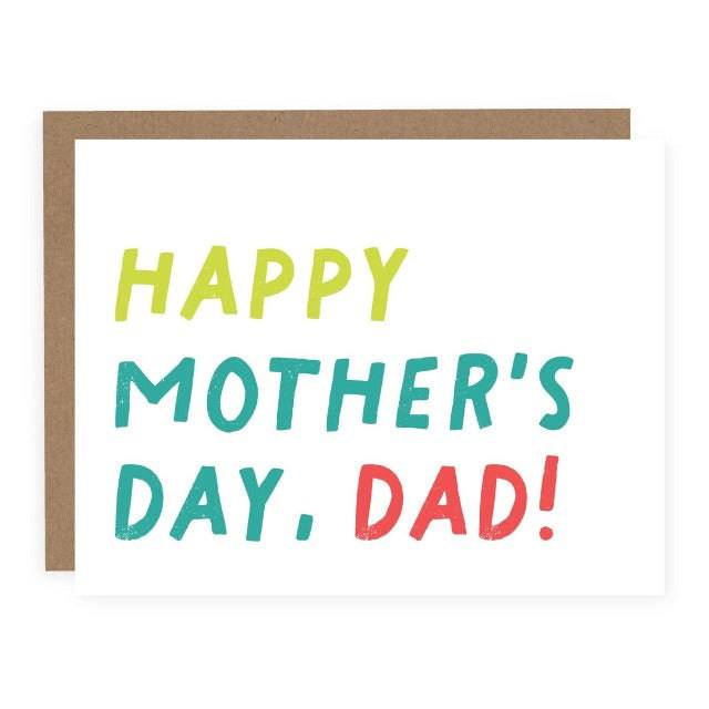 Happy Mother's Day Dad! | Card - The Local Space