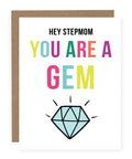 Hey Step Mom You Are a Gem | Mothers Day - The Local Space