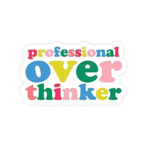 Professional Overthinker | Sticker - The Local Space