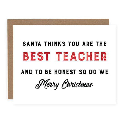 Santa Thinks You're the Best Teacher | Christmas Card (SALE) - The Local Space