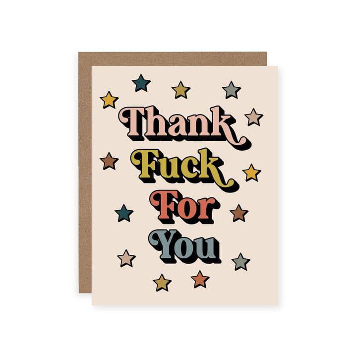 Thank Fuck for you | Greeting Card - The Local Space