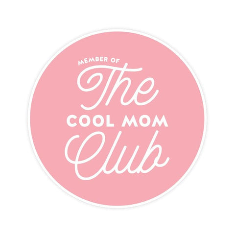 The Cool Mom Club | Sticker - The Local Space