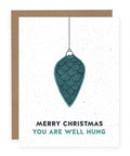 You Are Well Hung | Christmas Card (SALE) - The Local Space