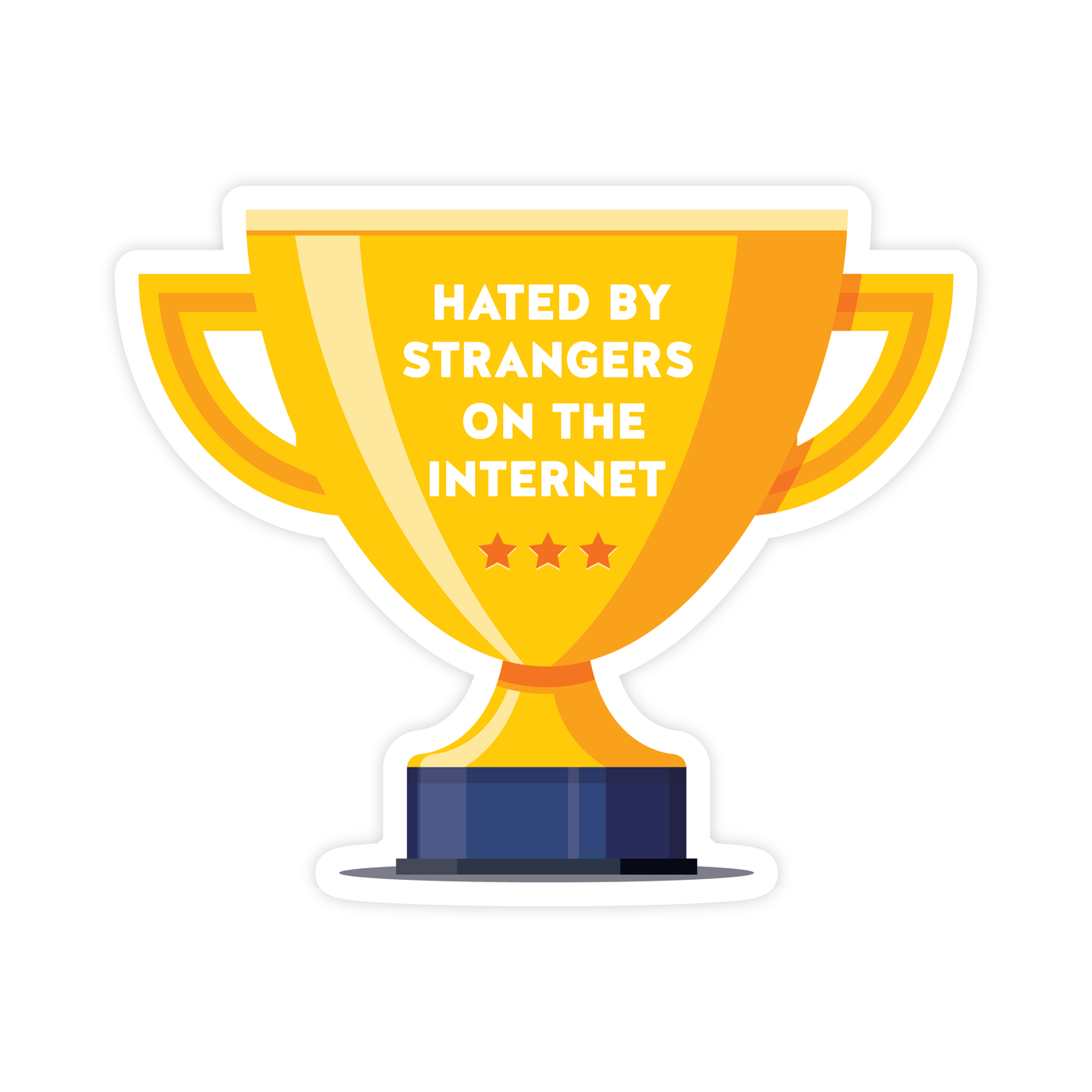 Hated by Strangers on The Internet | Sticker - The Local Space