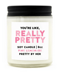 Pretty by Her You're Like Really Pretty Soy Candle - Pink Lemonade - The Local Space