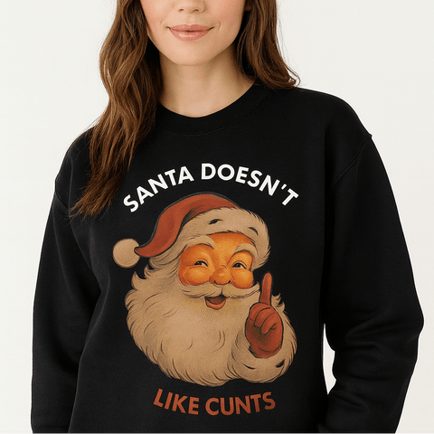 Santa Doesn't Like Cunts - The Local Space