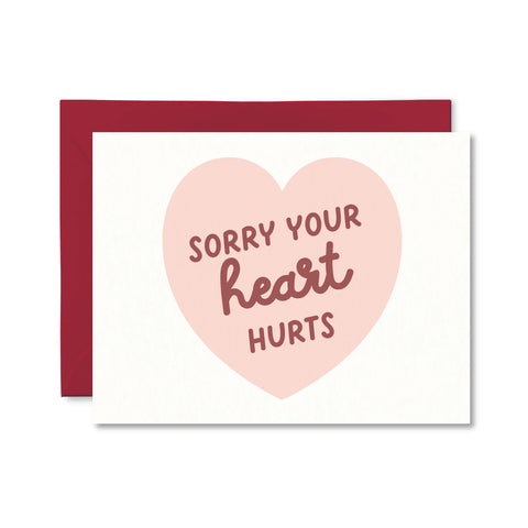 Sorry your Heart Hurts | Greeting Card