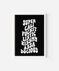 Supercalifuckitlistickissmyassadocious | Art Print - The Local Space