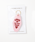 Love is All You Need | Motel Keychain - The Local Space