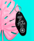 Dog Moms Club Motel Keychain - The Local Space