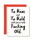 Pretty By Her To Have and To Hold greeting card wedding card - The Local Space