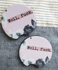 Tidal Wave Designs Well Fuck car coasters neoprene cup holder coasters - The Local Space