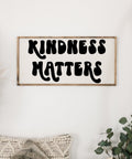 Williamraedesigns Kindness Matters Wood Sign (12” x 24”) - The Local Space