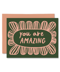 You Are Amazing | Greeting Card - The Local Space