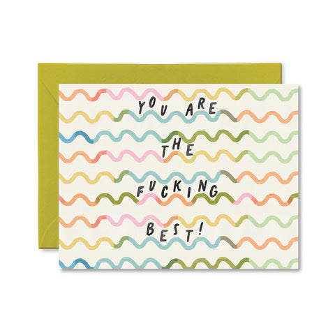 You are the Fucking Best | Greeting Card