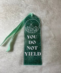 You Do Not Yield acrylic bookmark durable bookmark with ribbon - The Local Space