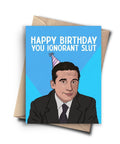 You Ignorant Slut | Greeting Card - The Local Space