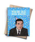 You're Old | Birthday Card - The Local Space